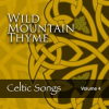 Wild_Mountain_Thyme__Celtic_Songs__Vol__4