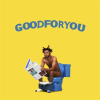 Good_For_You
