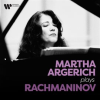 Martha Argerich Plays Rachmaninov by Martha Argerich