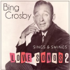Bing Crosby Sings & Swings Love Songs 2 by Bing Crosby