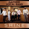 Shine: The Darker The Night The Brighter The Light by Gaither Vocal Band