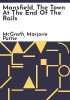Mansfield, the town at the end of the rails by McGrath, Marjorie Pattie