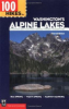 100 hikes in Washington's Alpine Lakes by Spring, Ira