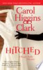 Hitched by Clark, Carol Higgins