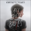 All These Bodies by Blake, Kendare