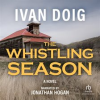 The Whistling Season by Doig, Ivan