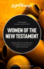 Women of the New Testament by Authors, Various
