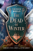 The Dead of Winter by Authors, Various