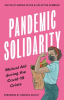 Pandemic Solidarity by Authors, Various