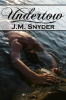 Undertow by Snyder, J. M