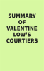 Summary of Valentine Low's Courtiers by Media, IRB
