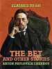 The Bet, and Other Stories by Chekhov, Anton