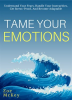 Tame Your Emotions by McKey, Zoe