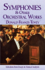 Symphonies and Other Orchestral Works by Tovey, Donald Francis