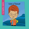 Use a Tissue! by Marsico, Katie