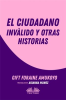 El_Ciudadano_Inv__lido_Y_Otras_Historias