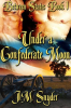 Under a Confederate Moon by Snyder, J. M