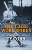 The_Tiger_Wore_Spikes