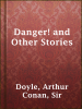 Danger__and_Other_Stories
