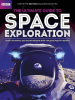 The Ultimate Guide to Space Exploration 