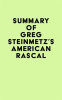 Summary of Greg Steinmetz's American Rascal by Media, IRB