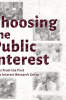 Choosing the Public Interest by TBD