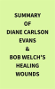 Summary of Diane Carlson Evans & Bob Welch's Healing Wounds by Media, IRB