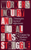 Workers' Inquiry and Global Class Struggle by Authors, Various