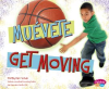 ¡Muévete!/Get Moving! by Schuh, Mari C
