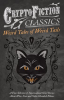 Weird Tales of Weird Tails - A Fine Selection of Supernatural Short Stories about Were-Cats and O by Authors, Various