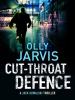 Cut-Throat Defence by Jarvis, Olly