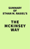 Summary of Ethan M. Rasiel's The McKinsey Way by Media, IRB