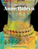 The Real Anne Boleyn by Loh-Hagan, Virginia