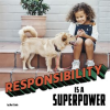 Responsibility Is a Superpower by Schuh, Mari C