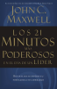 Los 21 minutos más poderosos en el día de un líder by Maxwell, John C