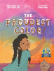 The Proudest Color by Authors, Various