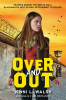 Over and Out by Walsh, Jenni L