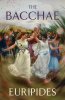 The Bacchae by Authors, Various