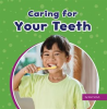 Caring for Your Teeth by Schuh, Mari C