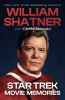 Star Trek Movie Memories by Shatner, William