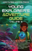 Young Explorer's Adventure Guide Volume V by Baretta, Mike
