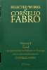 Selected Works Cornelio Fabro by Fabro, Cornelio
