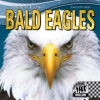 Bald Eagles by Llanas, Sheila Griffin
