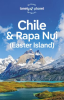 Travel Guide Chile & Rapa Nui (Easter Island) by Planet, Lonely