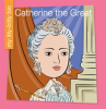Catherine the Great by Loh-Hagan, Virginia