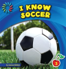 I Know Soccer by Mattern, Joanne