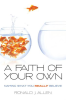 A_Faith_of_Your_Own