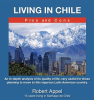 Living in Chile ( Pros and Cons) by Appel, Robert
