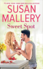 Sweet Spot by Mallery, Susan