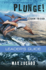 Plunge! by Lucado, Max